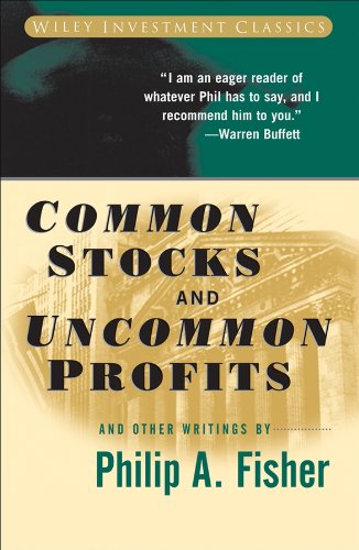 'Common Stocks and Uncommon Profits and Other Writings' by Philip A Fisher (ISBN 0471445509)