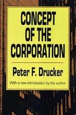 'Concept of the Corporation', Book by Peter Drucker