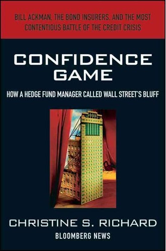 'Confidence Game' by Christine S. Richard (ISBN 0470648279)
