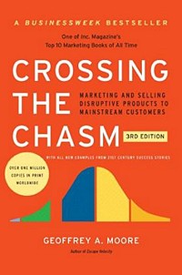 'Crossing the Chasm' by Geoffrey A. Moore (ISBN 0062292986)