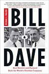 'Bill & Dave: How Hewlett and Packard Built the World's Greatest Company' by Michael S. Malone (ISBN 1591841526)