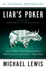 'Liar's Poker' by Michael Lewis (ISBN 039333869X)