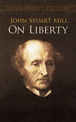 'On Liberty' by John Stuart Mill (ISBN 0486421309)