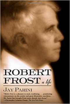 'Robert Frost A Life' by Jay Parini (ISBN 0805063412)