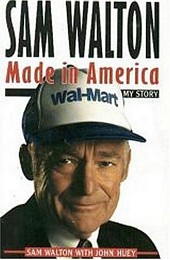 'Sam Walton: Made In America' by Sam Walton (ISBN 0553562835)