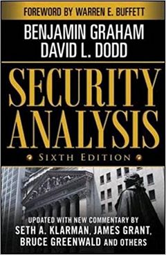'Security Analysis' by Benjamin Graham, David Dodd (ISBN 0071592539)