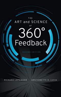 'The Art and Science of 360 Degree Feedback' by Richard Lepsinger (ISBN 470331895)