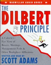 'The Dilbert Principle: A Cubicle's-Eye View of Bosses, Meetings, Management Fads & Other Workplace Afflictions' by Scott Adams (ISBN 0887308589)