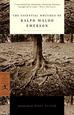 'The Essential Writings of Ralph Waldo Emerson' by Ralph Waldo Emerson (ISBN 0679783229)