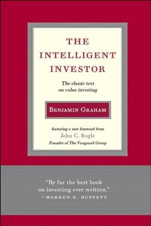 'The Intelligent Investor: The Classic Text on Value Investing' by Benjamin Graham (ISBN 0060752610)