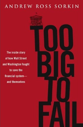 'Too Big to Fail' by Andrew Ross Sorkin (ISBN 0670021253)